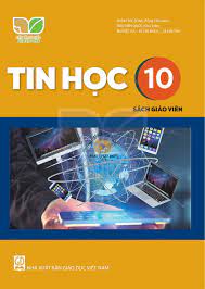 Tin học 10 - Sách giáo viên