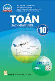 Toán 10 - Sách giáo viên