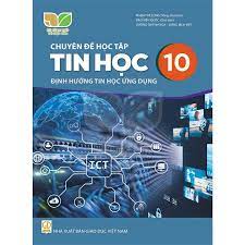 Chuyên đề học tập Tin học 11 - Định hướng Tin học ứng dụng